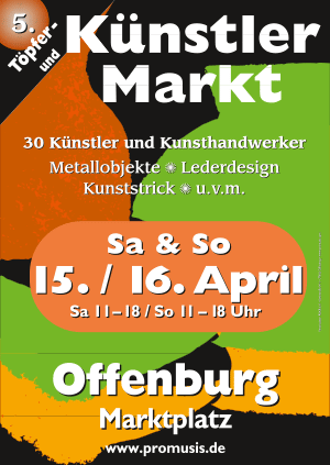 Töpfer- und Künstlermarkt Offenburg 15. + 16.4.2023